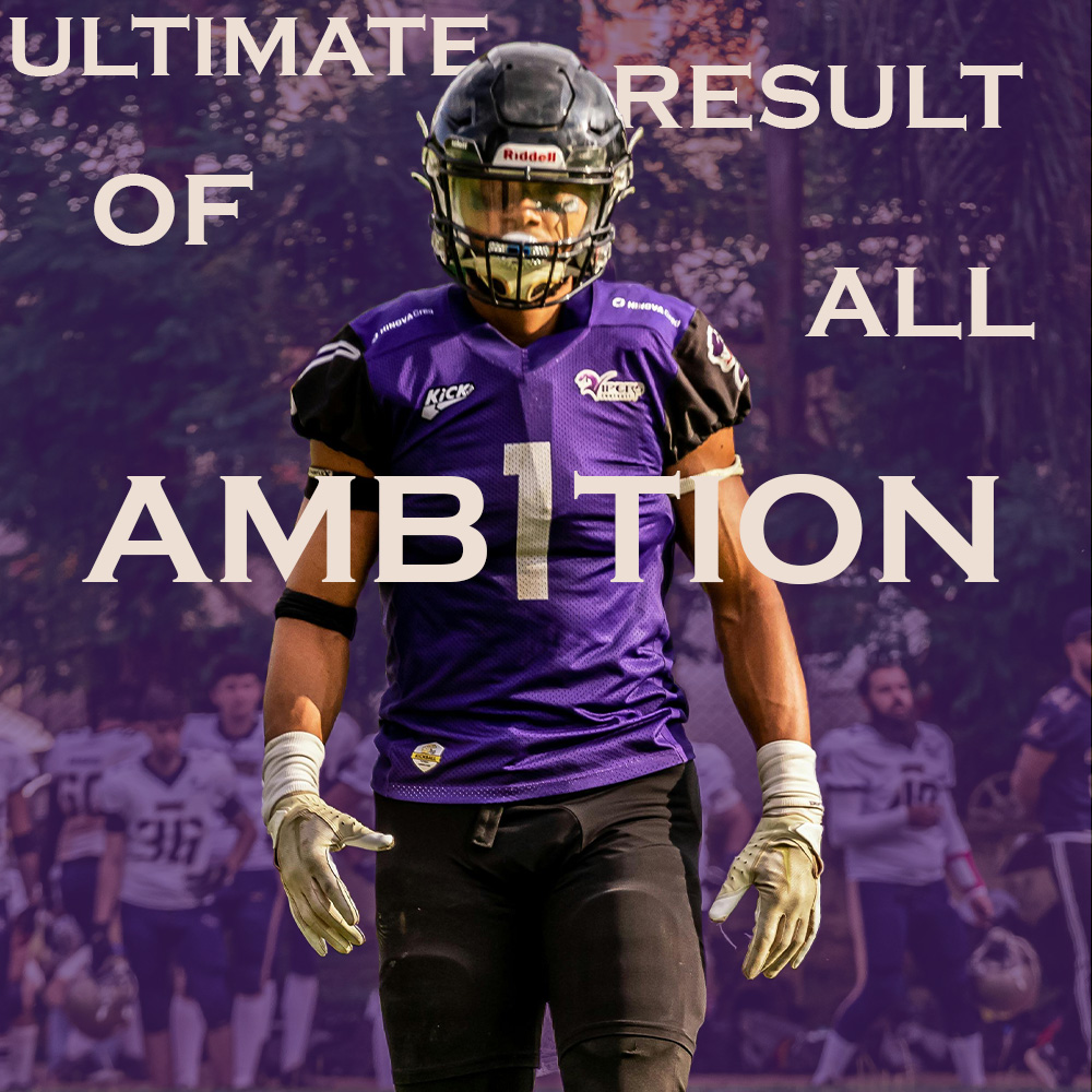 Football player walking with the words, "ULTIMATE RESULT OF ALL AMBITION" around the player.